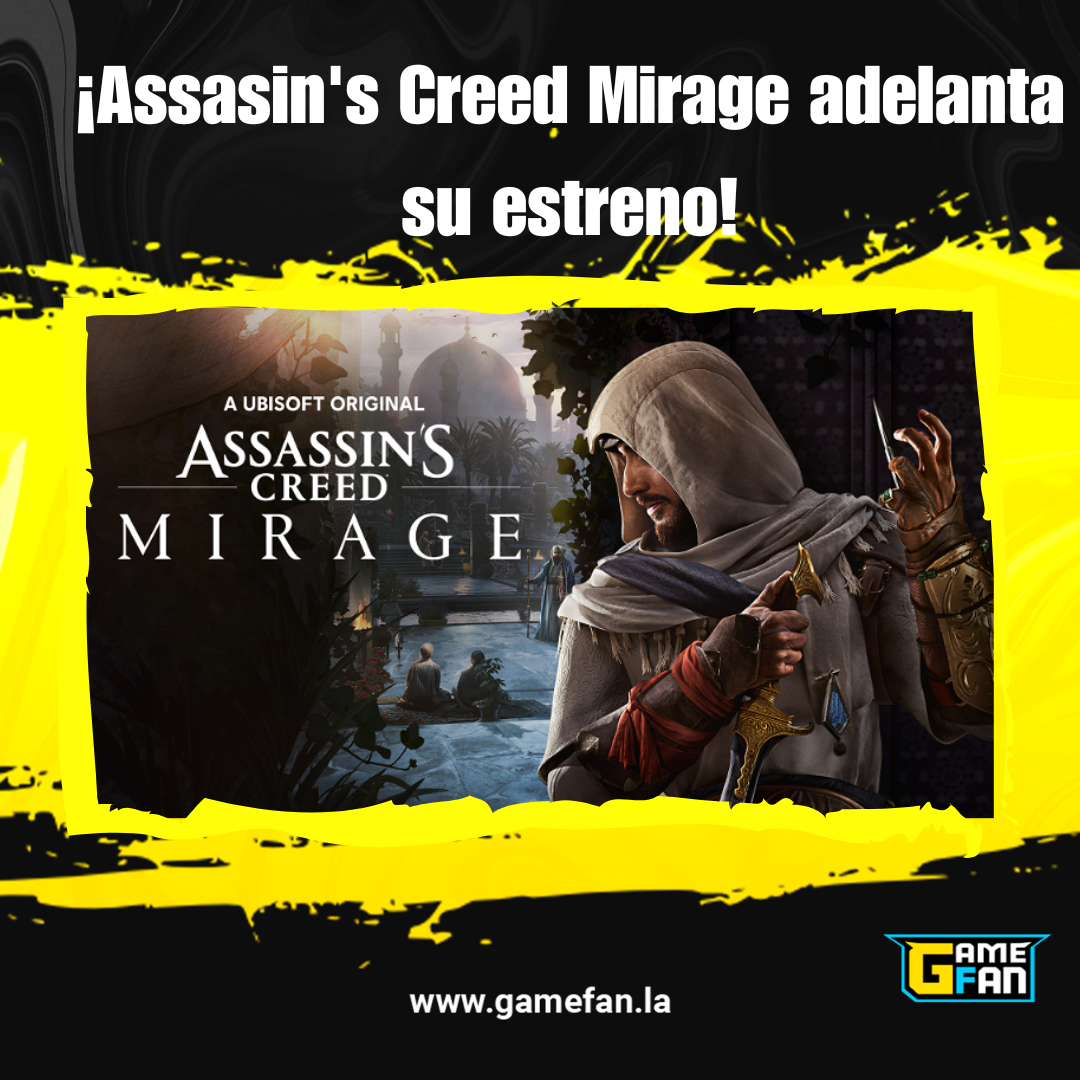 ¡Buenas noticias! Se adelanta el estreno de Assasin's Creed Mirage